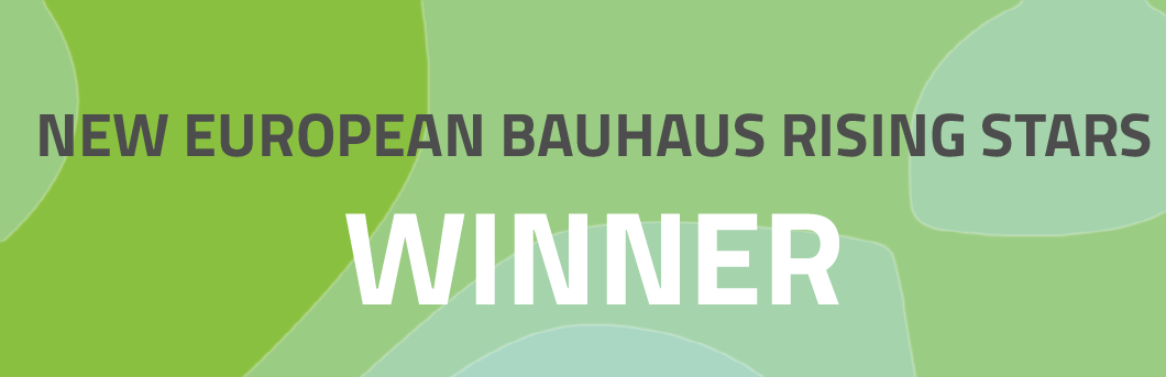 NEW EUROPEAN BAUHAUS PRIZE RISING STARS